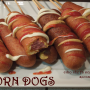 CORN DOGS