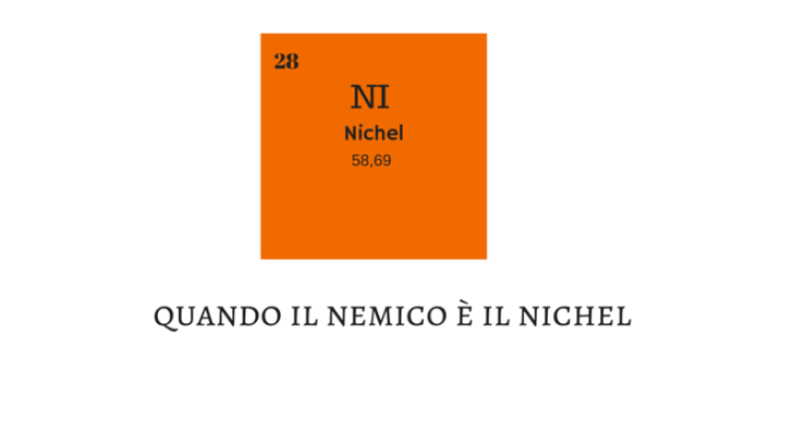 La questione del Nichel