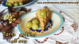 torta all'uva - Gluten Free Travel & Living