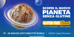 Gluten Free Food, l’evento senza glutine a Cinecittà World